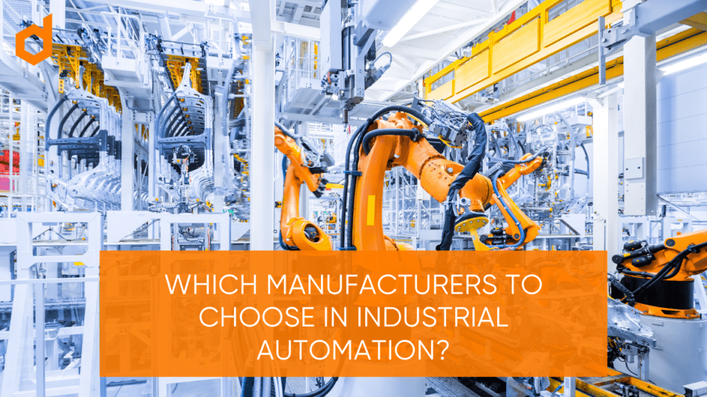 Which manufacturers to choose in industrial automation